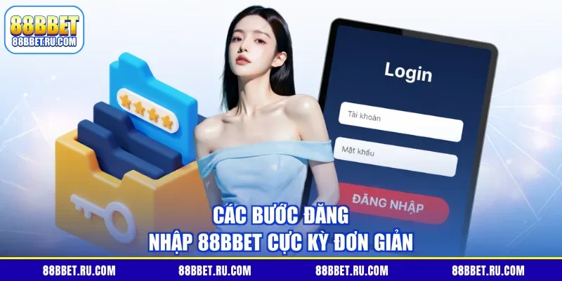 Các bước đăng nhập 88BBET cực kỳ đơn giản